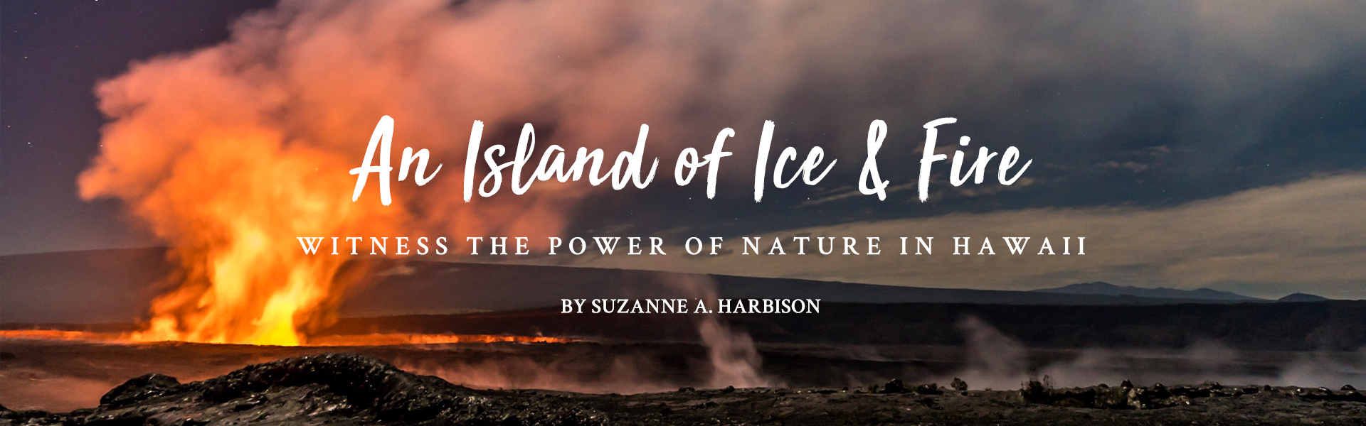 An Island of Ice & Fire